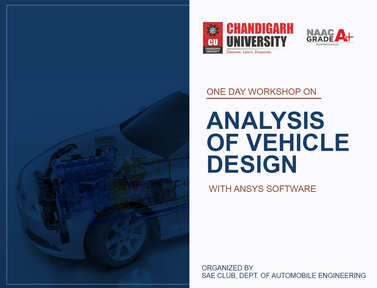 Chandigarh_uni's tweet photo. Traverse new challenges with One-day workshop by the Department of #AutomobileEngineering
#SAEClub, Department of Automobile Engineering is organizing a One-day workshop on #AnalysisofVehicleDesign with #AnsysSoftware at #ChandigarhUniversity Campus on January 27th. https://t.co/pbmLiIBSVB