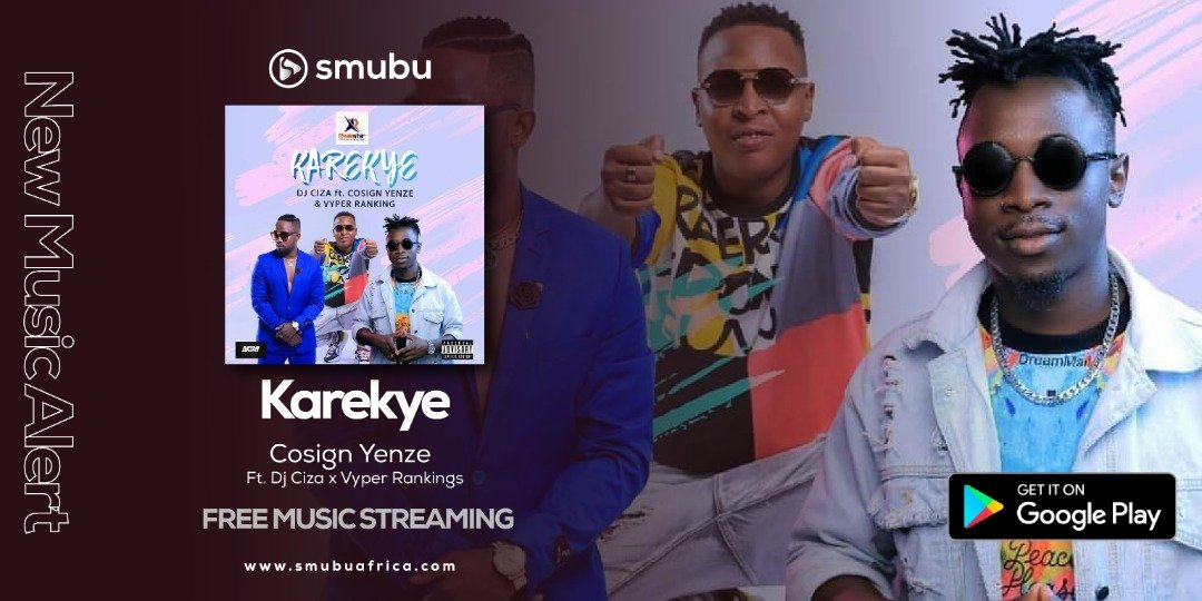 SmubuAfrica's tweet photo. #FreshMusic Listen to #Karekye by @CosignYenze ft. Dj Ciza x @vyper_ranking https://t.co/f5pkCR6CdA on SMUBU! Be the first to play it. Get the Smubu Android App here: https://t.co/lR0vtHQnX9 #smubu #smubuafrica #thebeatforeveryheart #africanmusic #musicapp #everythingmusic https://t.co/glD8Oqm7od