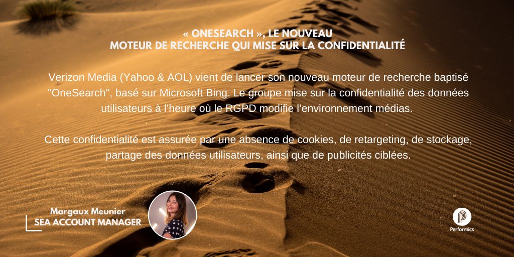 PerformicsFr's tweet image. A l'heure où le #RGPD et le traitement des #cookies agitent les discussions des professionnels du secteur, @verizonmedia lance Yahoo #OneSearch, basé sur Microsoft Bing. Ce moteur mise sur la confidentialité des données utilisateurs. Pour en savoir plus 👉🏼 bit.ly/2tLmvlf