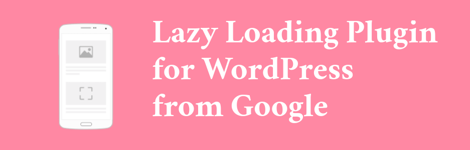 Google releases a Native Lazy-loading Plugin for WordPress justlearnwp.com/native-lazyloa…