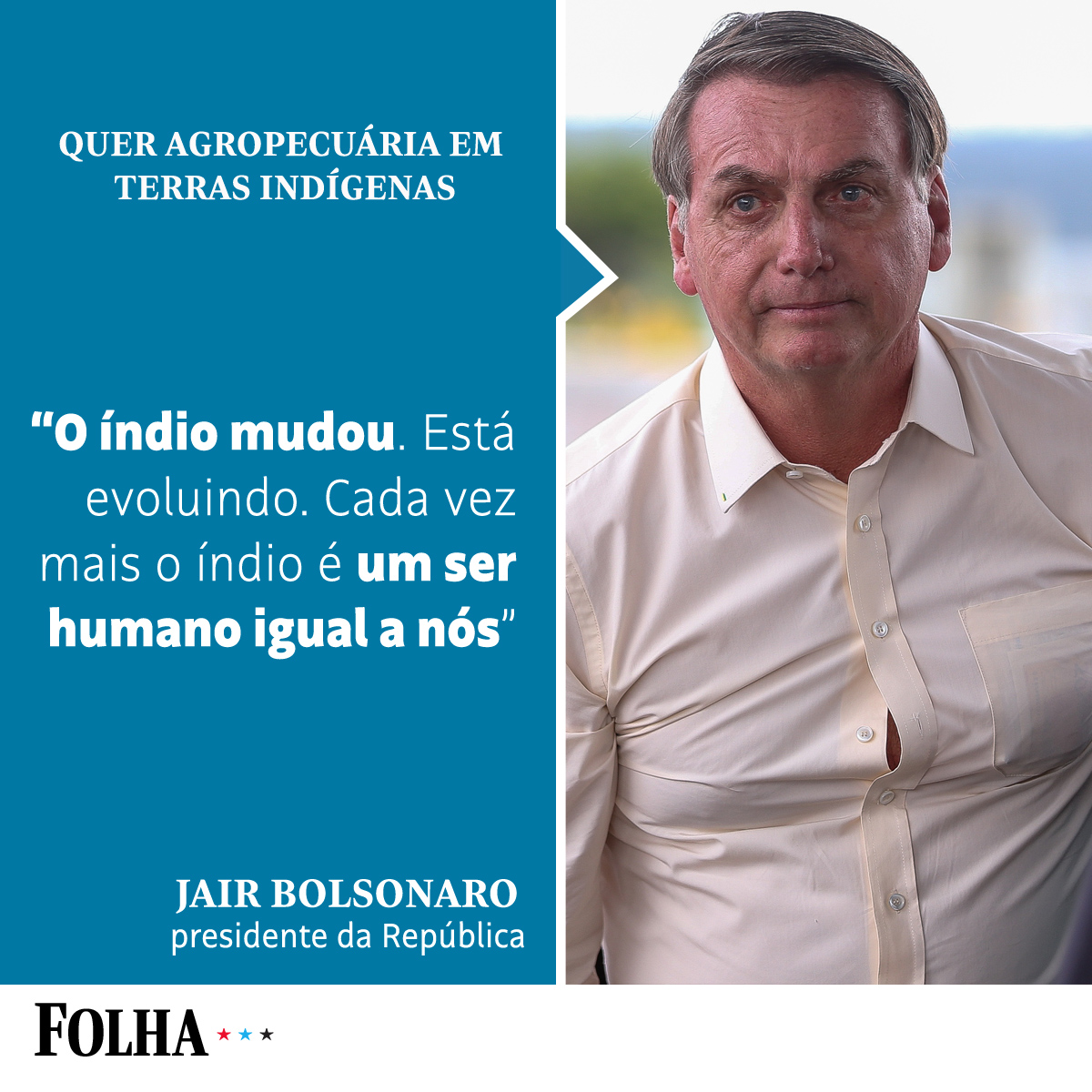 folha's tweet photo. Em vídeo, presidente afirmou que índios estão 'evoluindo' e voltou a defender a pecuária e agricultura em terras indígenas protegidas https://t.co/N5r60Uq6hm #Bolsonaro https://t.co/8V3A9rjwpY