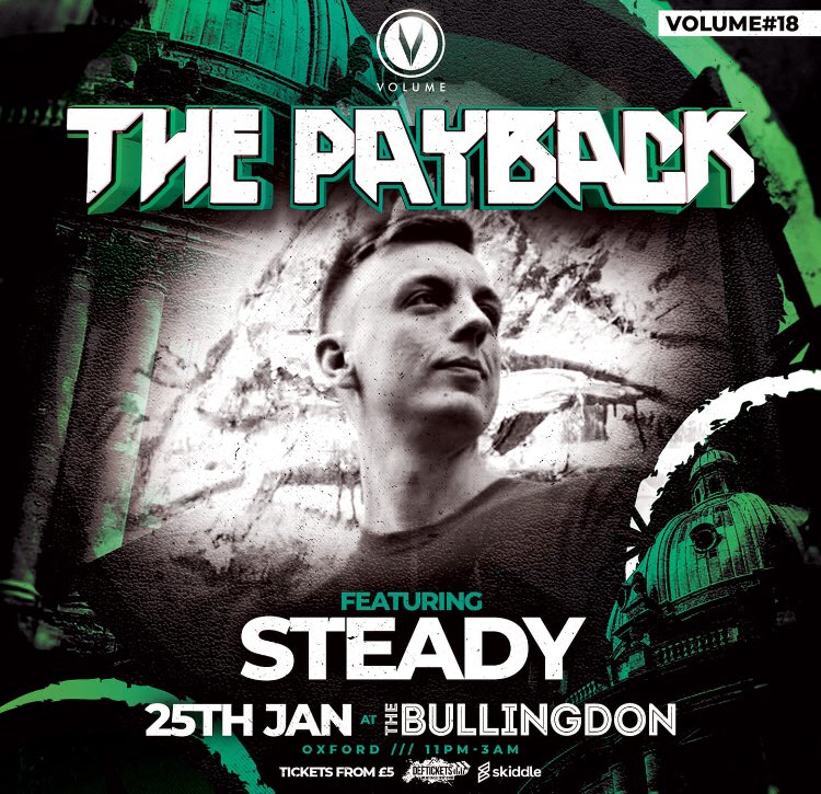 Volume Dnb (@volumednb) on Twitter photo Catch <a href="/DnbRiz/">Ryan-SteadySelecta</a> aka Steady THIS SATURDAY -- Volume #18 The Payback 🔥
deftickets.co.uk Catch <a href="/DnbRiz/">Ryan-SteadySelecta</a> aka Steady THIS SATURDAY -- Volume #18 The Payback 🔥
deftickets.co.uk