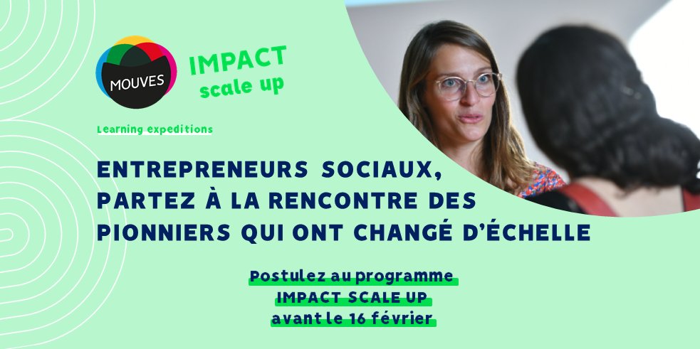 [IMPACT SCALE UP 🚀]
📣 Entrepreneur.e à impact en changement d’échelle ? 
Participez à #Impact #ScaleUp
🎯 5 learning expeditions
👥 15 entrepreneur.e.s 
✨ En immersion chez les pionniers
🚀 Sur les stratégies de changement d’échelle

Toutes les infos ⏩ mouves.org/nos-programmes…