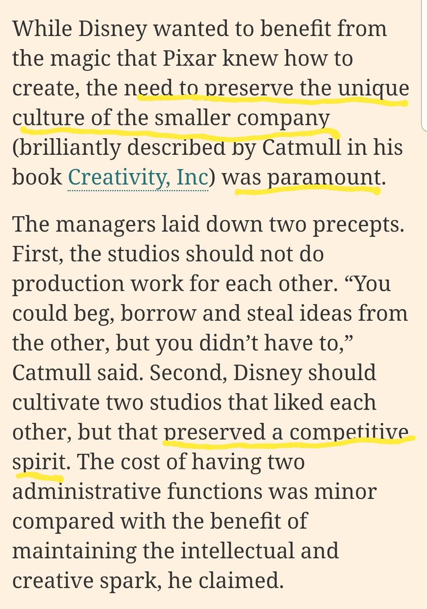 for example, While Disney wanted to benefit from the magic that Pixar knew how to create, the need to preserve the unique culture of the smaller company (brilliantly described by Catmull in his book Creativity, Inc) was paramount