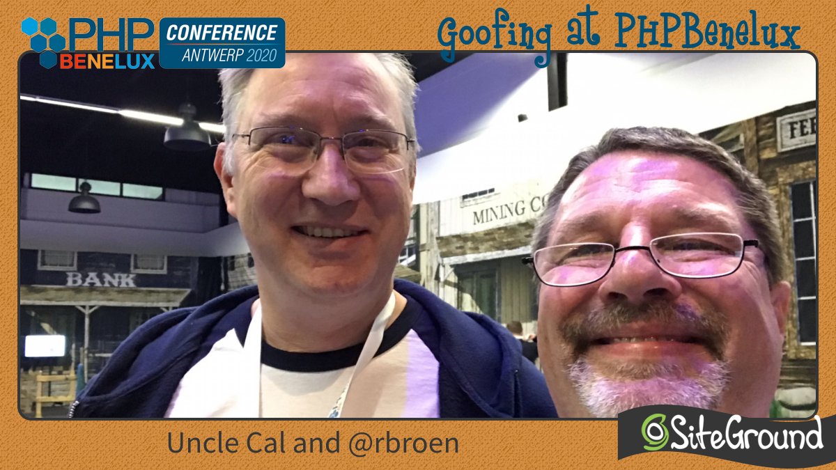 Uncle Cal and <a href="/rbroen/">Robert Broen</a> Goofing at PHPBenelux