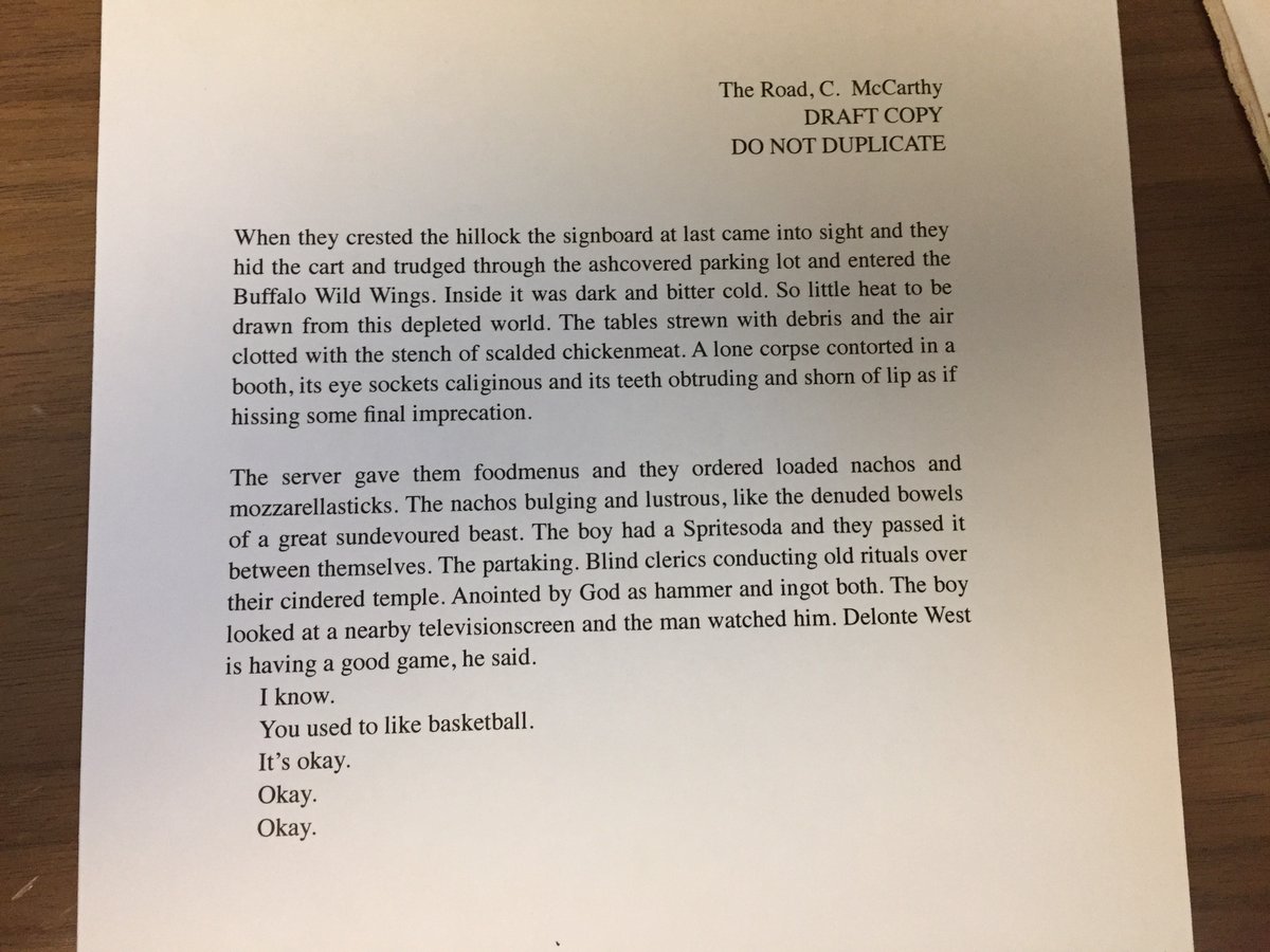 this is pretty interesting; a friend of mine works at Random House, and he just sent over the first draft of Cormac McCarthy’s The Road, which apparently included this section in which the characters go to a Buffalo Wild Wings