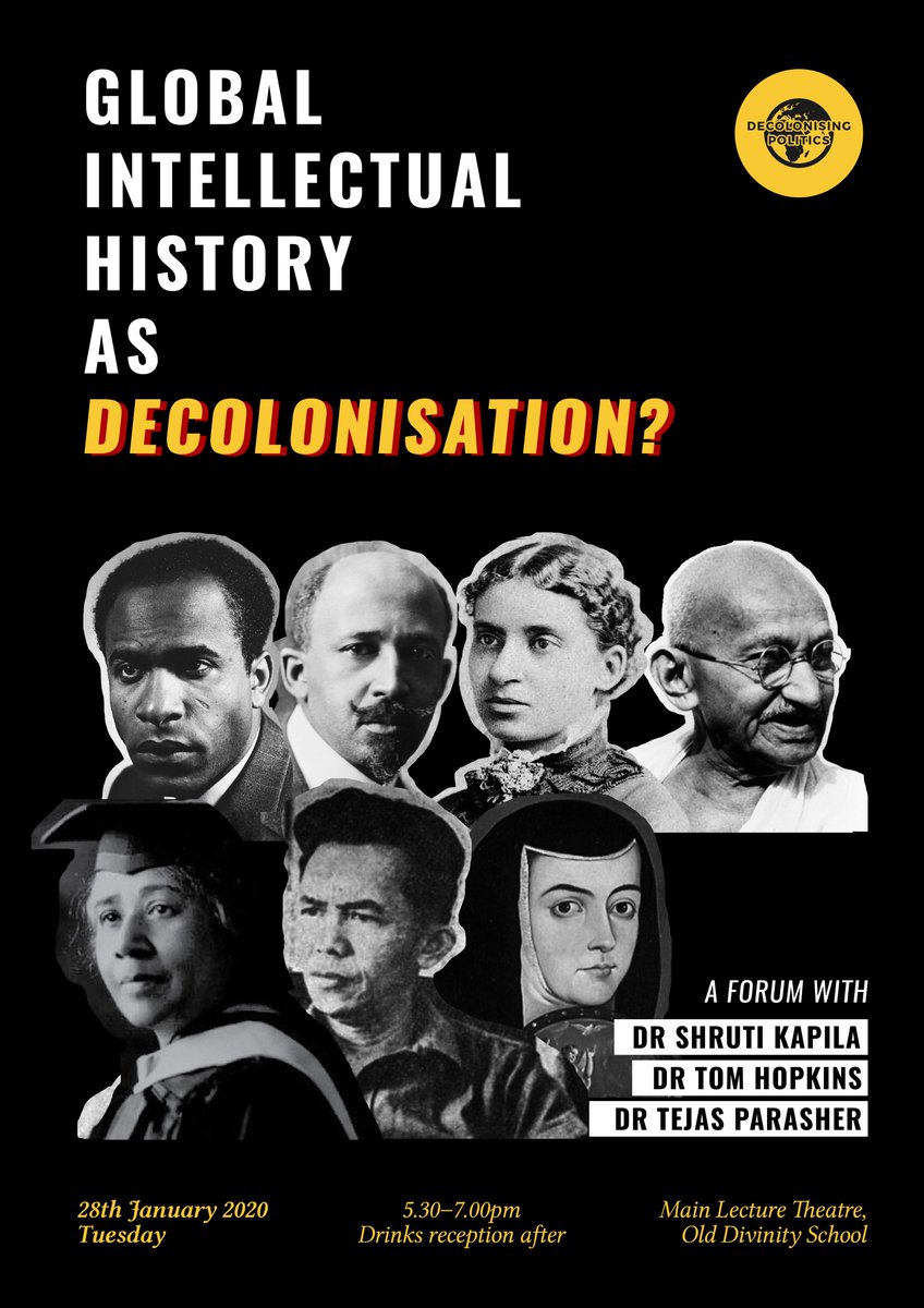 DecoloniseP's tweet photo. Our event 'Global Intellectual History as Decolonisation?' is a forum with @shrutikapila, @TejasParasher and Tom Hopkins is happening next Tuesday, 5.30pm. More details + pre-forum reading at: https://t.co/VSS38Amp7m https://t.co/8pmlNAitBR