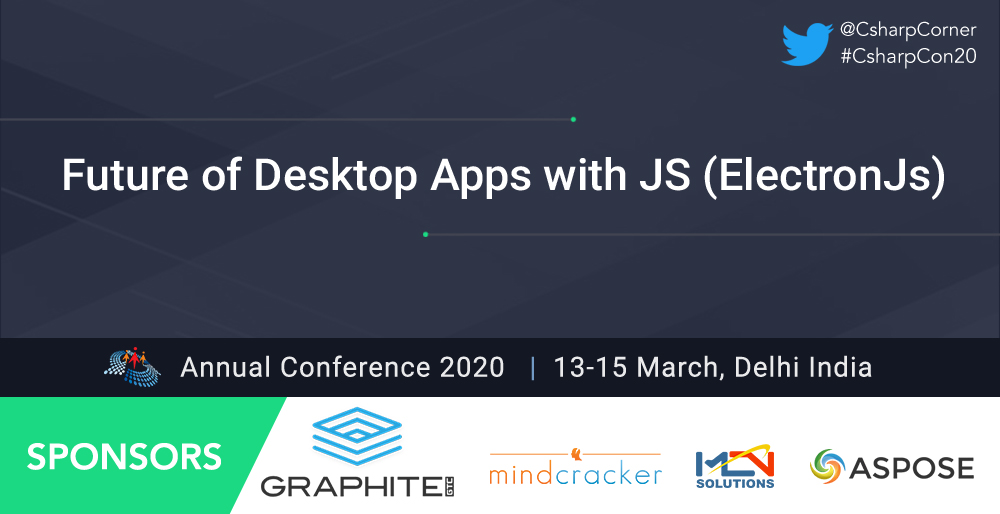 CsharpCorner's tweet image. Turn the #programmer inside you into an expert. Learn the future of desktop apps with JS (#ElectronJS) at @CsharpCorner Annual Conference 2020!
Register now: csharpcon.com
#CsharpCon20 #JavaScript #Developers cc @graphitegtc @MindcrackerUS @aspose
