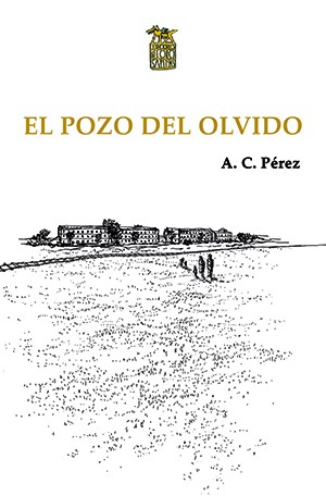 Hoy viernes 24 de enero a las 19:00 se presenta en la madrileña Librería Lé (Castellana, 154) el libro “El pozo del olvido” de Ángel Carlos Pérez Martín, Charli, topógrafo jubilado del IGN. Acompaña al autor, Antonio F. Rodríguez Pascual.