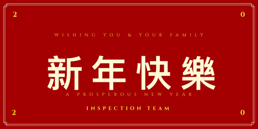 inspection's tweet photo. Wishing all our friends and colleagues in China great happiness and prosperity. #ChineseNewYear2020 #LifeinControl #inspection https://t.co/Z7li18nAxA