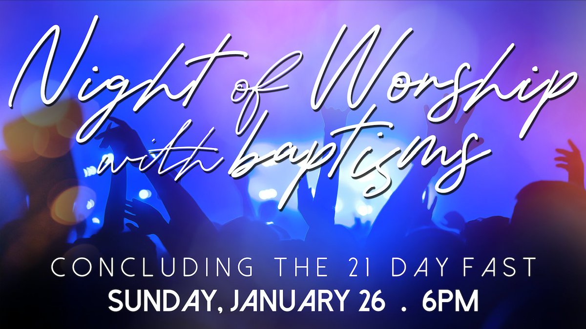 Bridge_Point_'s tweet photo. The 2020 Fast is almost over and we are going to end with a Night of Worship with baptisms. Come celebrate and worship our creator at 6pm on January 26th. Childcare provided. https://t.co/LDp9aSfOzI