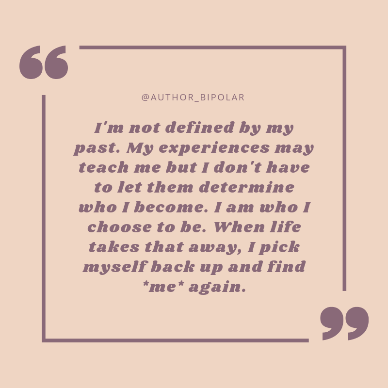 author_bipolar's tweet photo. If i let my past define me, I wouldn't be the woman who stands in front of you today! And I sure as hell wouldn't be publishing a book. https://t.co/2MkzxPz94Z