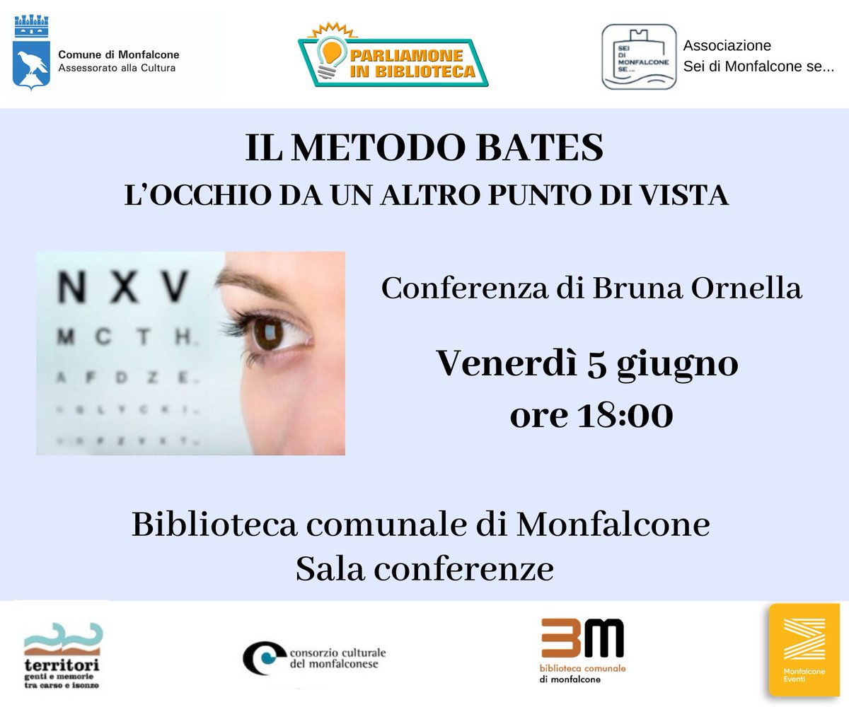 BibMonfalcone's tweet photo. Secondo il medico statunitense W. H. Bates, con alcuni specifici esercizi è possibile #migliorare la #vista senza il ricorso agli occhiali o alla #chirurgia. Bruna Ornella ce lo spiegherà più nel dettaglio alla #conferenza di venerdì #5giugno, ore 18.00

#danonperdere https://t.co/yUi2qXiGRh