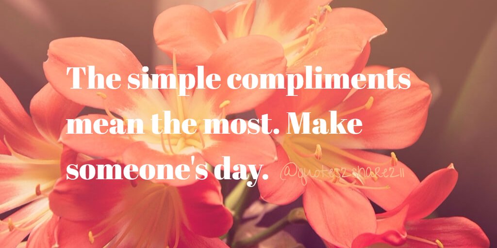 DawnStebbing's tweet photo. It's National Compliment Day! Make someone smile!

#complimentday #smile #dawnstebbing https://t.co/LIdxuOEWCu