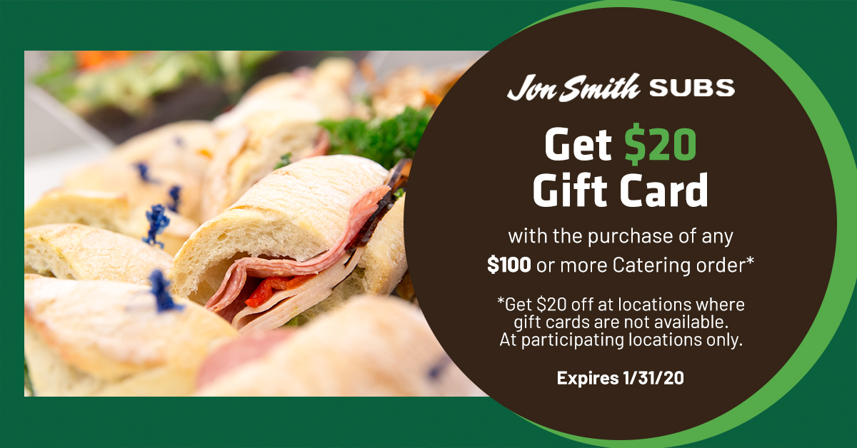JonSmithSubs's tweet photo. Hanging out with #family or #friends? Get a $20 gift card with any $100 or more Catering order.* Offer expires Jan. 31, 2020. *Get $20 off at locations where gift cards are not available. At participating locations only. #catering #foodie #eventplanning #delicious https://t.co/RSwTiwpwK0