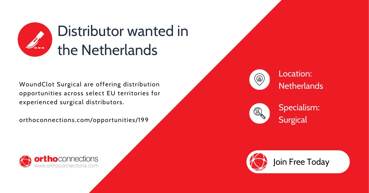 orthoconnection's tweet image. 🔴Distributor wanted in the Netherlands.🔴

WoundClot Surgical are offering distribution opportunities across select EU territories for experienced surgical distributors.

Full opportunity and contact details can be found here- lnkd.in/duU-bPq

#Trauma #MedTech #Surgical