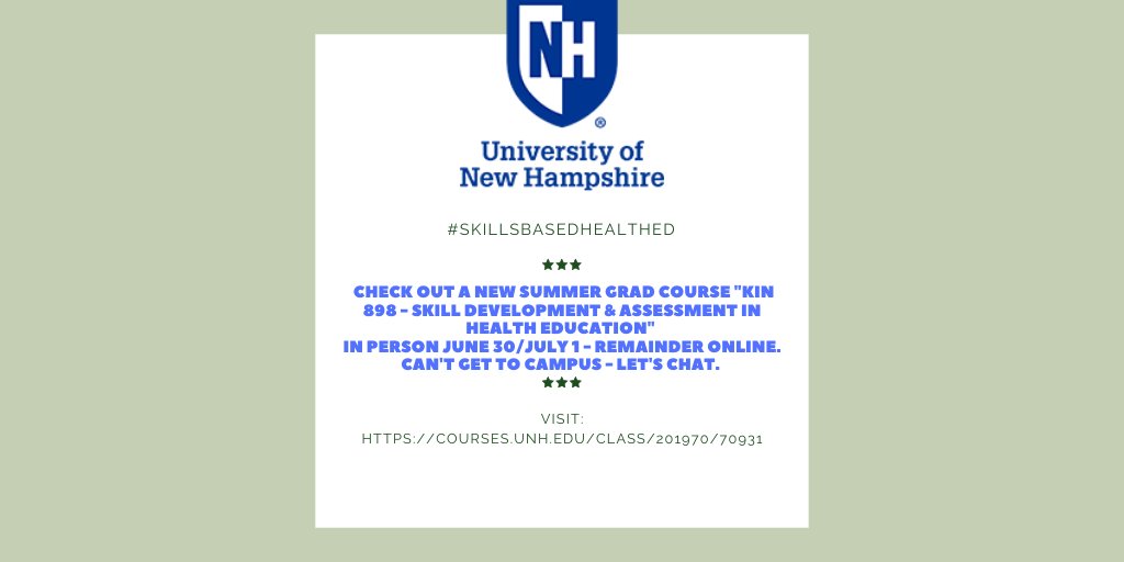 Summer course alert! Let's talk skill development and assessment in the #skillsbasedhealthed classroom. Visit: courses.unh.edu/class/201970/7… to register