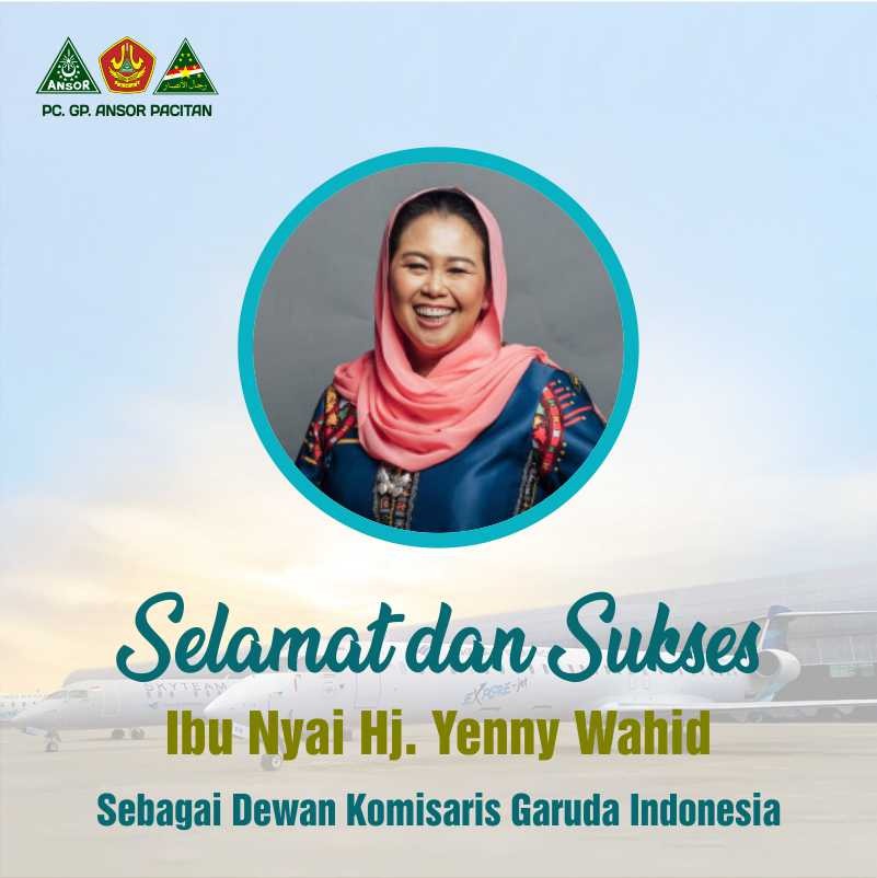 #BanserPacitan mengucapkan Selamat dan Sukses atas pengangkatan Mbak Yenny Wahid sebagai Dewan Komisaris Garuda Indonesia