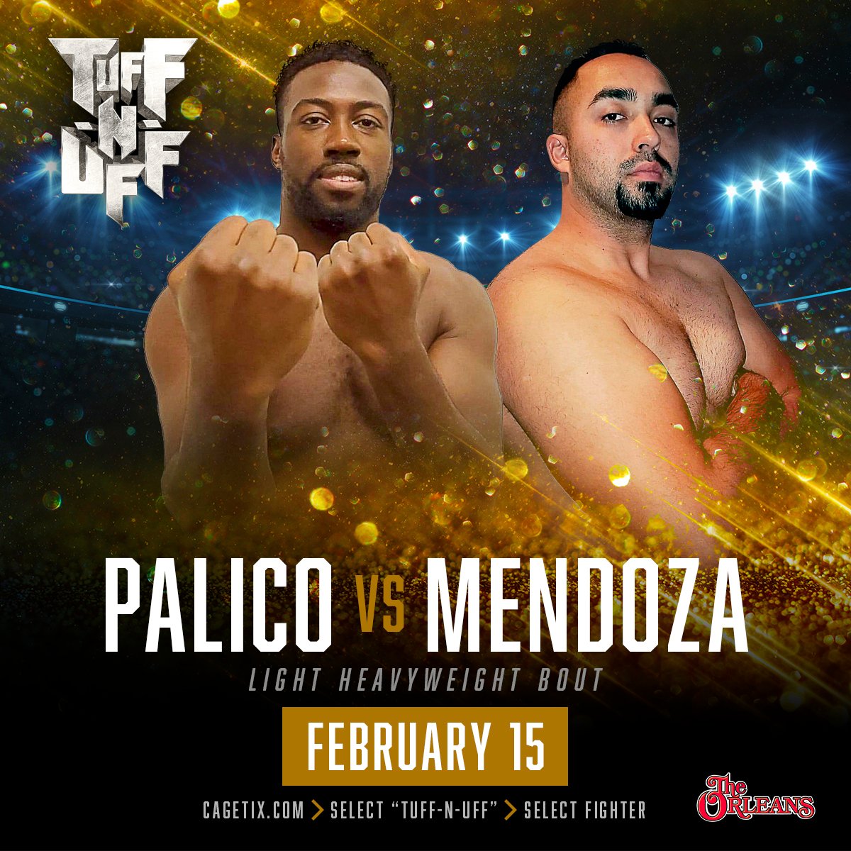 tuffnuff's tweet image. Kieshay Palico and Javier Mendoza both make their debut @orleanscasino fight night February 15th.  Tickets start at $25.  All ages. #FutureStarsofMMA #MMA #Vegas #TuffNUff