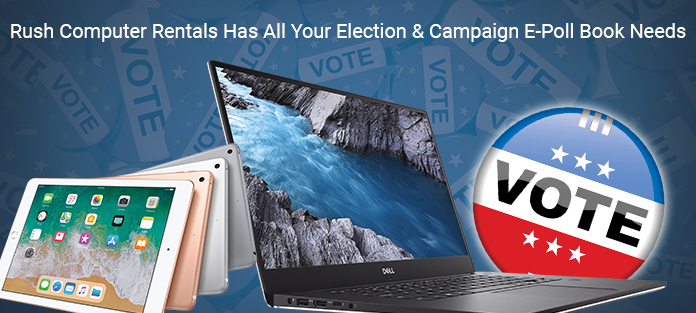 rushrentals's tweet photo. It's time to get your e-poll books, tablets and printers for your state and county election requirements. Look to Rush for your rental needs. We can integrate with voting machine companies and even install e-poll book software on our devices! More info: https://t.co/FyErTrMwGF. https://t.co/4fUS4s7YTF
