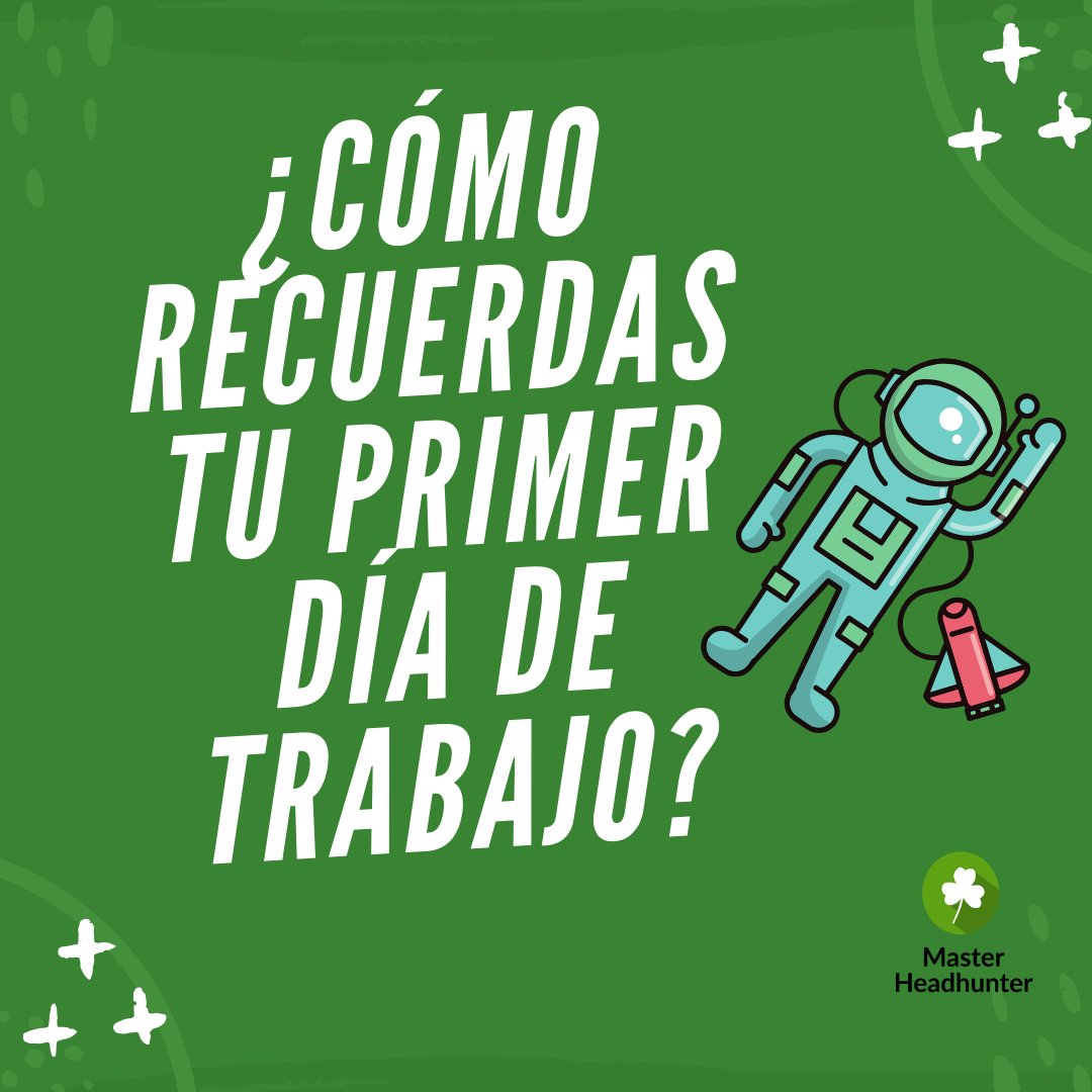 masterheadhunt1's tweet photo. ¿Cómo recuerdas el primer día en tu trabajo?
#TrabajoSiHay  #Masterhh #Entretenimento https://t.co/Fs6kY7HvoH