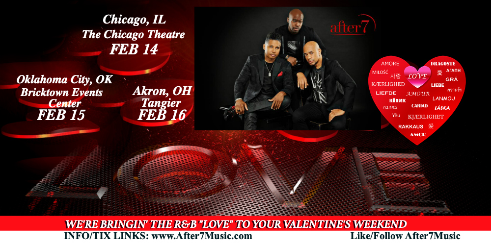 After7Music's tweet photo. Valentine's luv4U @ChicagoTheatre
2/14 w/@TheRealTank @KellyPrice4Real @ebenet @TROOPRnB
2/15 #BricktownEventsVCenter @OklahomaCity_OK
w/@justavocalist @AngelaWinbush7 Host #MCLightfoot
2/16 @after7music @TheAkronTangier 2shows #AkronOhio TIX LINKS: https://t.co/CQrigvkOj9 https://t.co/O6JlNgjDku