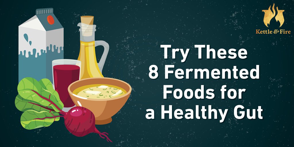 Try These 8 Fermented Foods for a Healthy Gut bit.ly/2HqOOqw