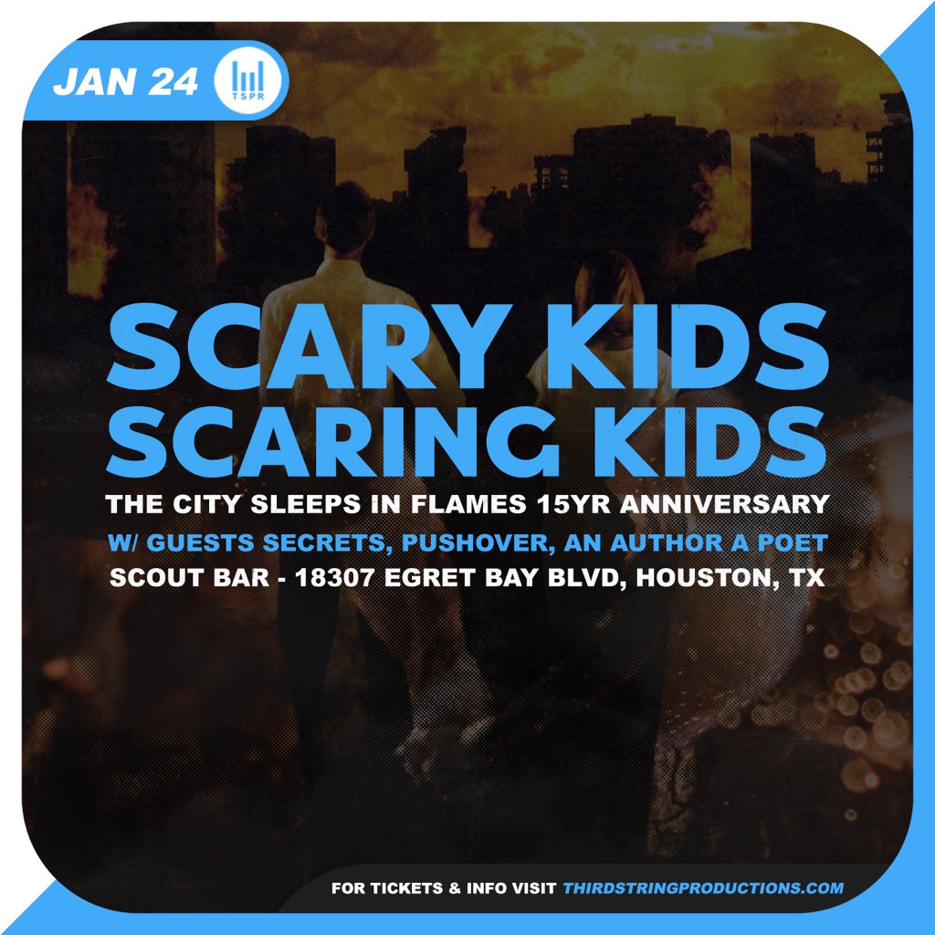 ⚠️TONIGHT⚠️
<a href="/SKSKofficial/">SCARY KIDS SCARING KIDS</a> <a href="/SECRETSofficial/">𝐒𝐄𝐂𝐑𝐄𝐓𝐒</a> <a href="/pushovermusic/">pushovermusic</a> <a href="/Anauthorapoet/">An Author, A Poet</a> 
at <a href="/scoutbarhouston/">Scout Bar Houston</a> 
tickets at thirdstringproductions.com