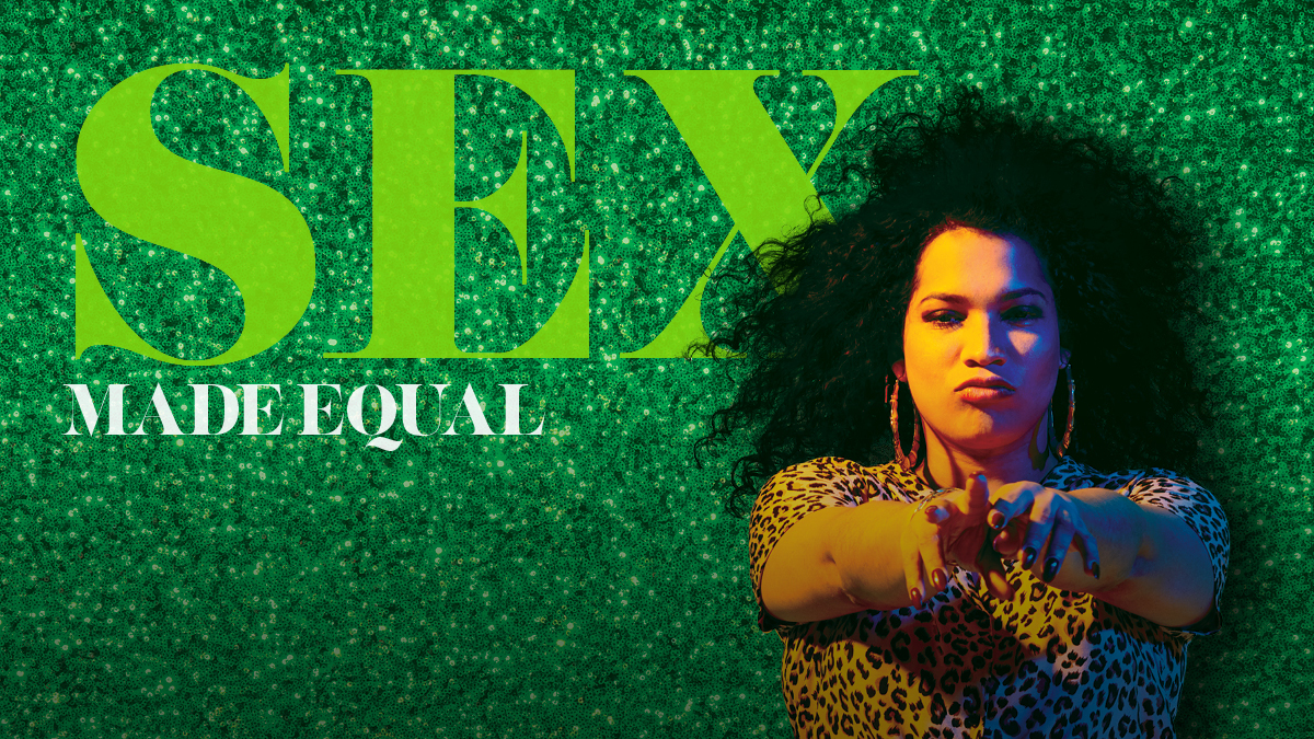 A woman looks straight on while reaching her hands towards the camera. Text reads, "Sex Made Equal."