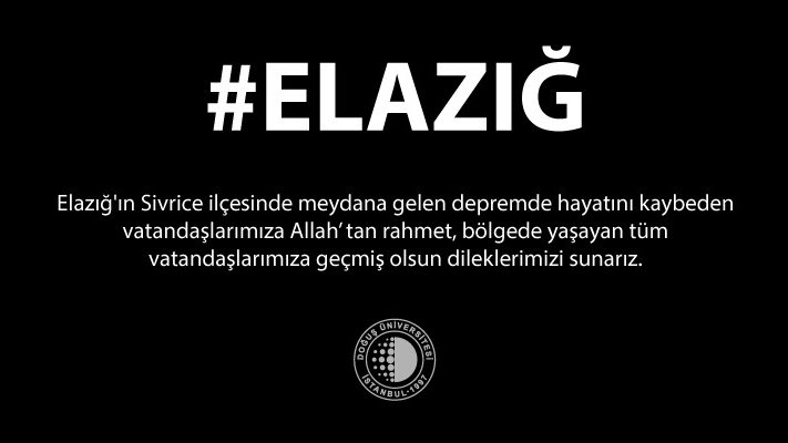 DogusUniv's tweet photo. Elazığ'ın Sivrice ilçesinde meydana gelen depremde hayatını kaybeden vatandaşlarımıza Allah’tan rahmet, bölgede yaşayan tüm vatandaşlarımıza geçmiş olsun dileklerimizi sunarız.

#Elazığ #Deprem https://t.co/ttPjxrAIZx