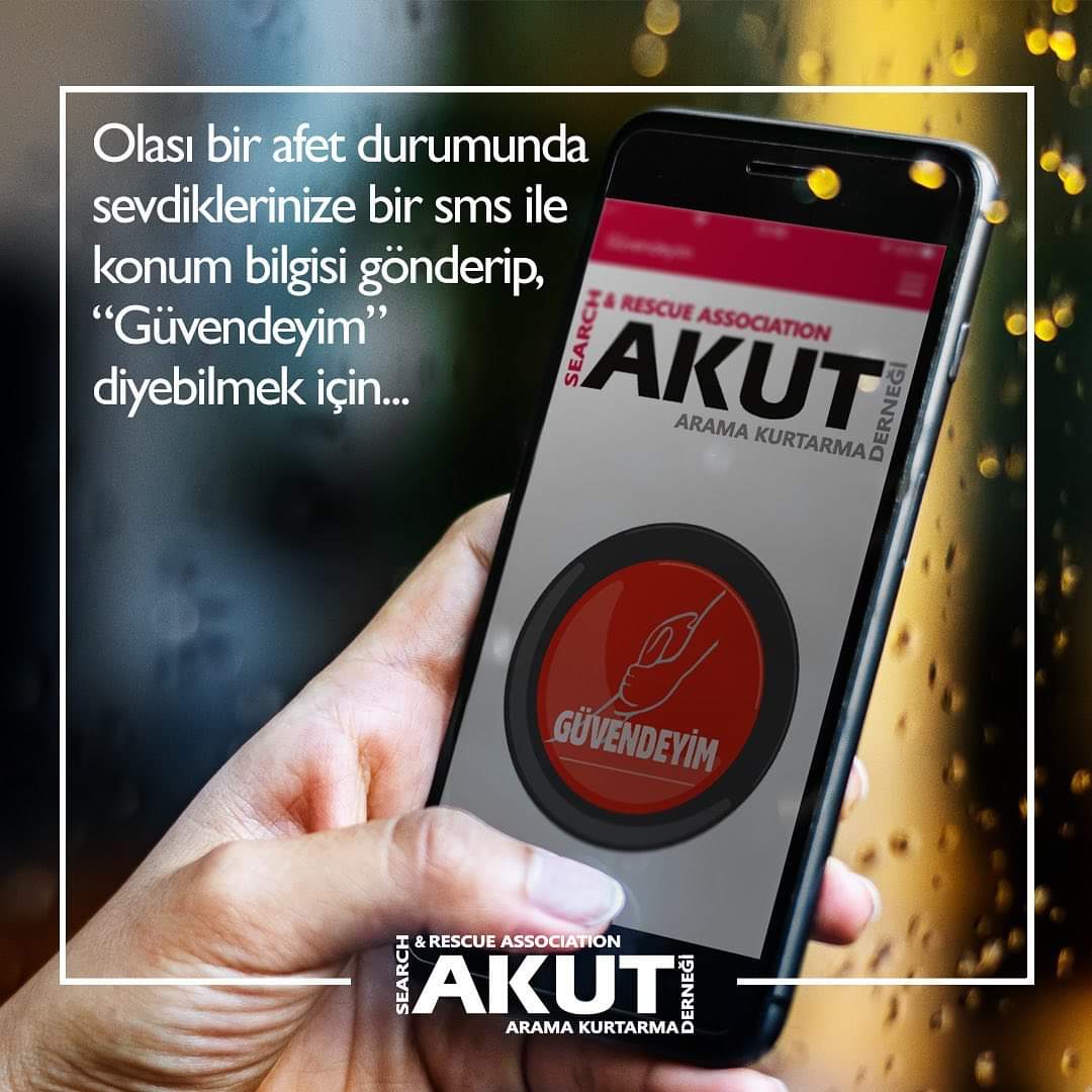 Olası bir afet durumunda
sevdiklerinize bir sms ile
konum bilgisi gönderip,
“Güvendeyim” 
diyebilmek için... akut.org.tr/guvendeyim