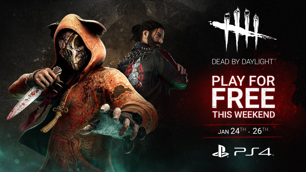 Dead By Daylight This Weekend Play Dead By Daylight For Free On Ps4 Na Eu Deadbydaylight Dbd