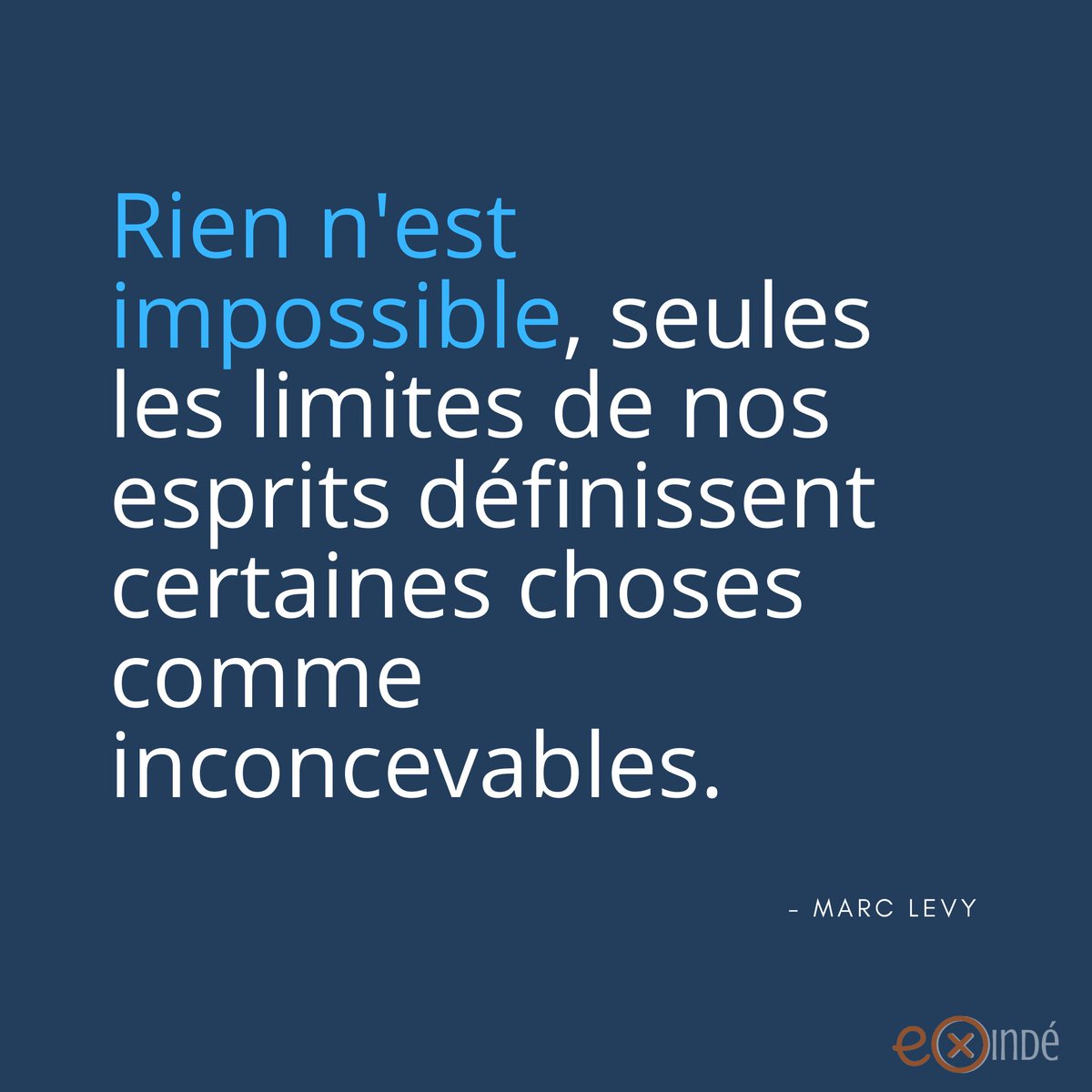 pcroy's tweet photo. Rien n'est impossible, seules les limites de nos esprits définissent certaines choses comme inconcevables.

-- Marc Levy https://t.co/W1LX2wvc9J