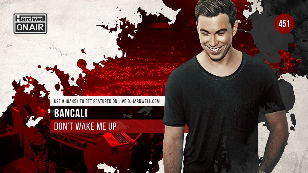 Hardwellonair's tweet photo. #np #HOA451 @BancaliMusic - Don't Wake Me Up ▶️ https://t.co/nUA7mE1Zip https://t.co/bLZjvtwJLX https://t.co/naFPYvexm0