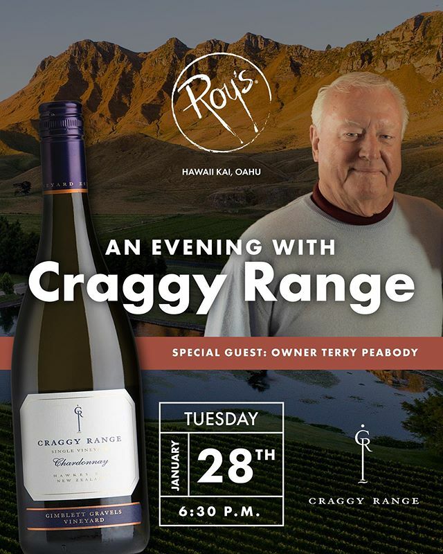 Don’t miss a chance to meet Craggy Range owner Terry Peabody!  Limited seats remain. 
ROY'S HAWAII KAI PRIVATE DINING ROOM 
An Evening with Craggy Range Owner Terry Peabody
January 28, 2020
6:30 PM

Vitello Tonnato
Crisped Sweetbreads | Japanese Hamachi … ift.tt/2sUMTbT