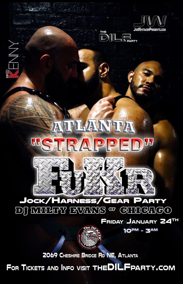 DILF_UPP's tweet photo. FuKR ATLANTA TONIGHT @THE HERETIC! with DJ & PRODUCER MILTY EVANS! Tickets and Info @ https://t.co/UcyKA4FaJH
#Atlanta #GayAtlanta #HereticAtlanta #DILFatlanta #theDILFparty #FuKR https://t.co/XPcaysm4HY