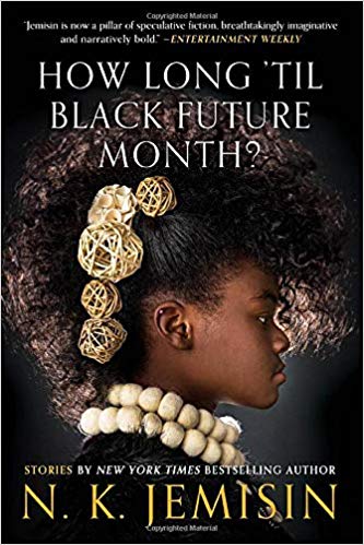 Next in  #AYearOfBooks: "How Long 'Til Black Future Month" ( https://amzn.to/2U5DjOP ) - short stories by  @nkjemisin. Wow. High expectations, after her astonishingly good novels. Expectations met.