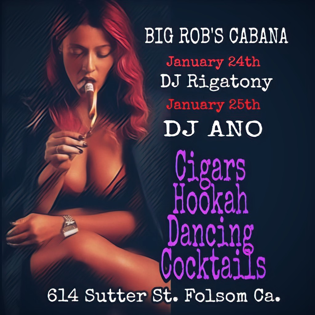 bigrobphp's tweet image. Come get your puff and party 614 Sutter St. Folsom Ca.  
#nightclub #nightlife #danceparty #sacramentoparty #dj #club #clublife #disco #sacramentonightlife #cigarbar #cigarlounge #HOOKAHLOUNGE #sacramentoparty #bigrobscabana