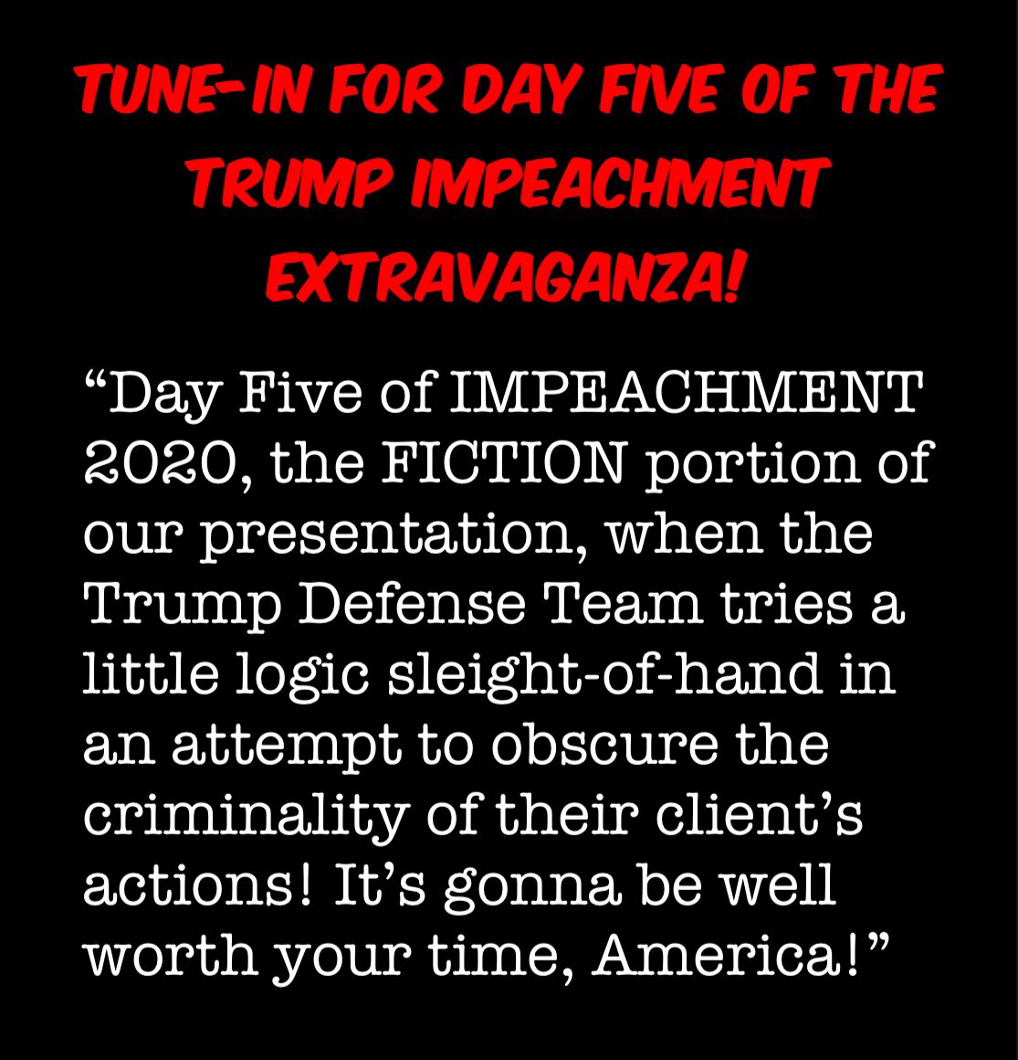 JJManring's tweet photo. #Impeachment2020
#DonaldTrumpOnTrial ⚖️
“Tune-in tomorrow and watch the Trump defense try their best to explain the inexplicable - it’s going to be a regular laugh riot!” 😢
#TheSureThing 🎥 https://t.co/M0LbPlNjhM