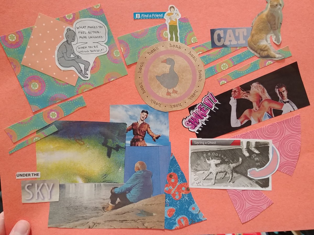 Collage of brightly colored cut paper. Clockwise from upper left: comic woman saying "what makes you feel better- more grounded- when you're losing yourself?", "1: find a friend", person holding dog, goose saying honk, "CAT", orange cat, "SHAKE IT!", woman ripping face off while man in tuxedo watches, "saving a ghost", dog howling with pink arm reaching toward it, "under the sky", man looking up at sky, calamity jane