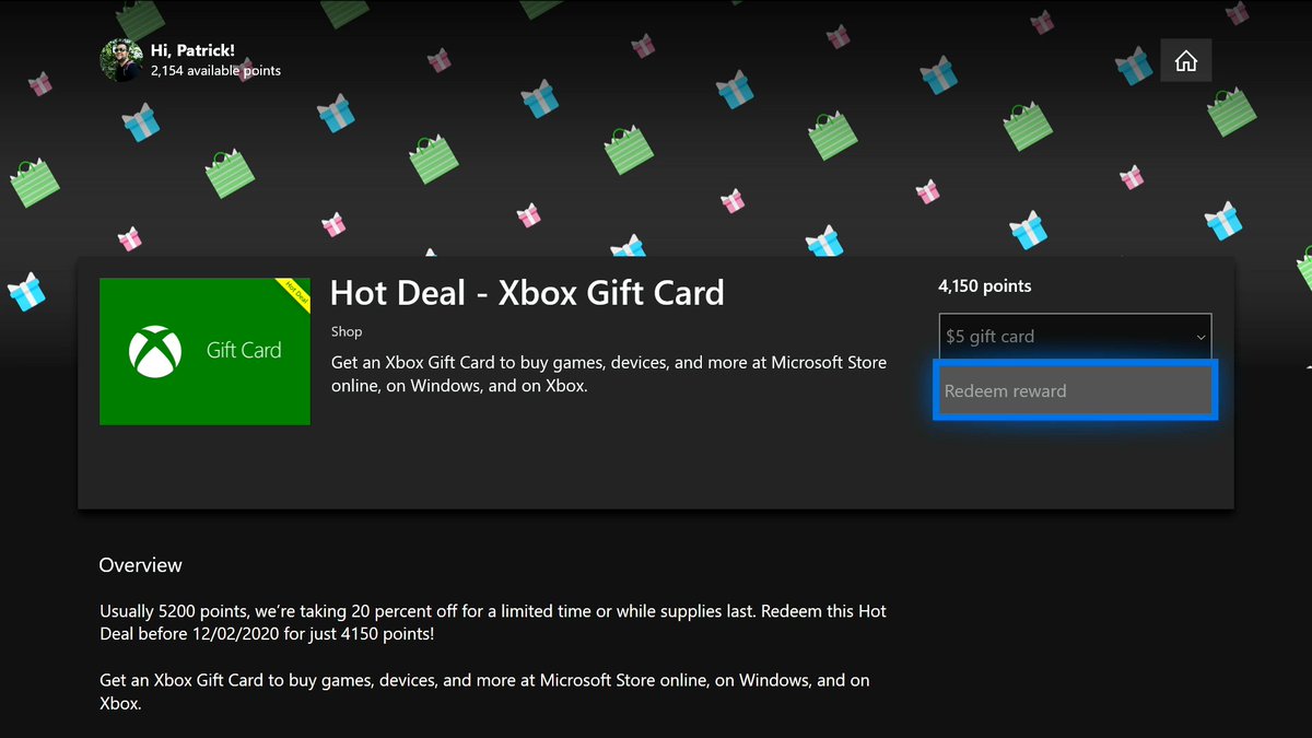 Patrick Maka on Twitter: "Xbox Gift Cards on Microsoft Rewards are  currently 20% off. (4,000 points in the US) Grab the $5/$10 cards, and  they'll be instantly redeemed to your account. This