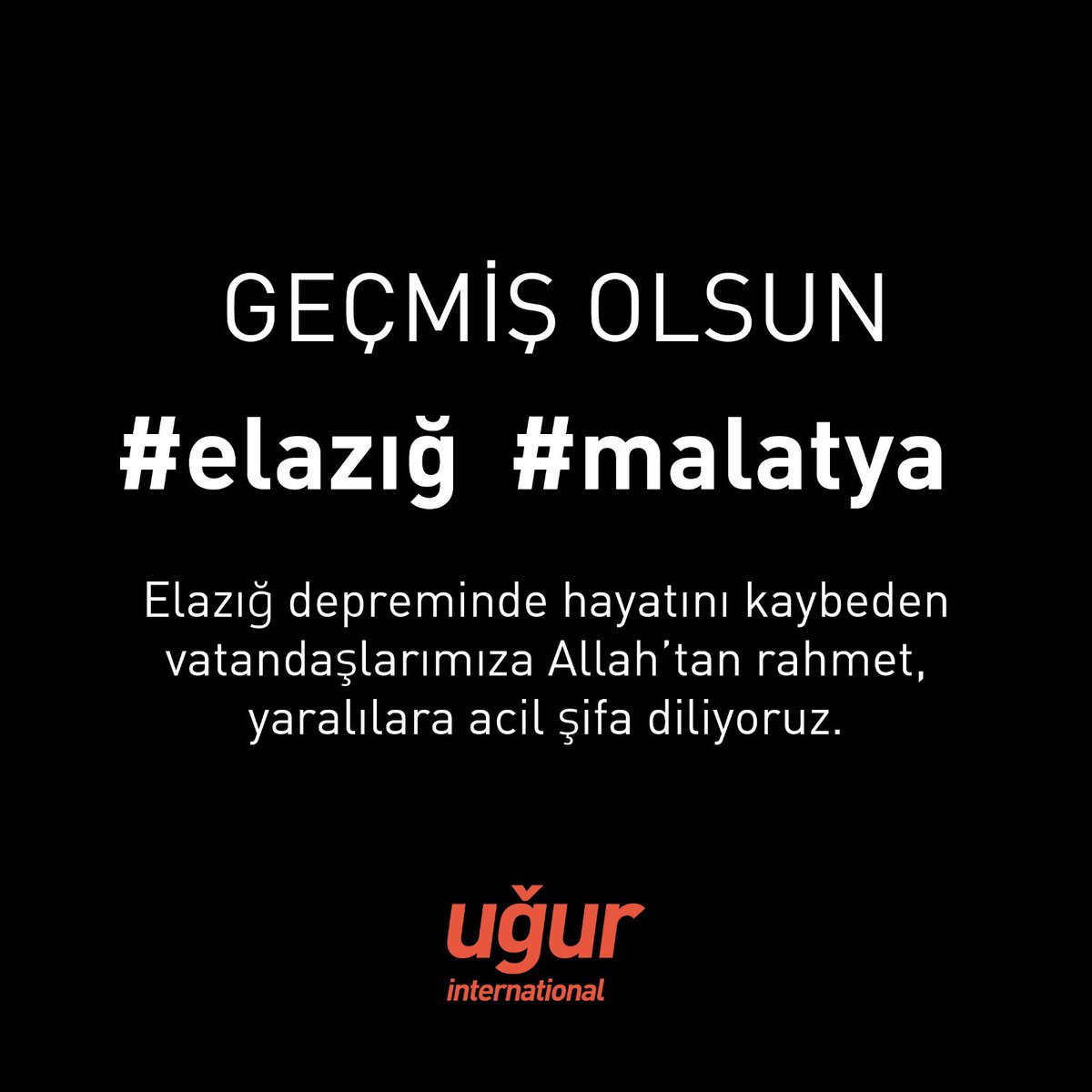 Elazığ depreminde hayatını kaybeden
vatandaşlarımıza Allah’tan rahmet,
yaralılara acil şifa diliyoruz.

#elazig #Malatya