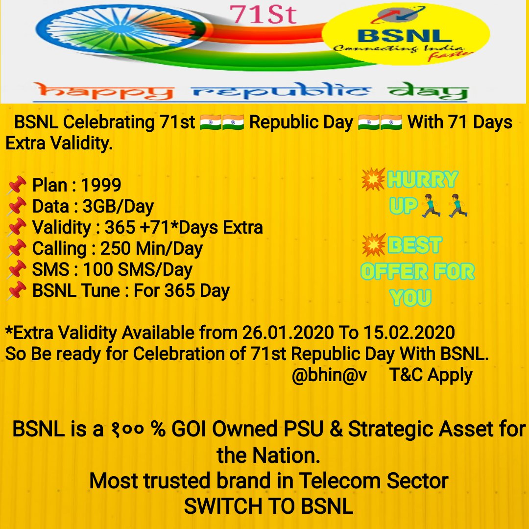 abhinavtiwari36's tweet photo. 71वें #गणतंत्रदिवस के अवसर पर @BSNLCorporate द्वारा #BSNL_Plan1999 वाले प्रीपेड प्लान की वैलिडिटी को 71 दिन बढ़ा दिया है,#26जनवरी_2020 से 15 फरवरी 2020 के बीच रिचार्ज कराने पर ग्राहकों को 436 दिन की वैलिडिटी के साथ 3GB डाटा प्रतिदिन मिलेगा।
#Switch_To_BSNL
🇮🇳#BSNL है तो भरोसा है। https://t.co/yBoC6AjXLc