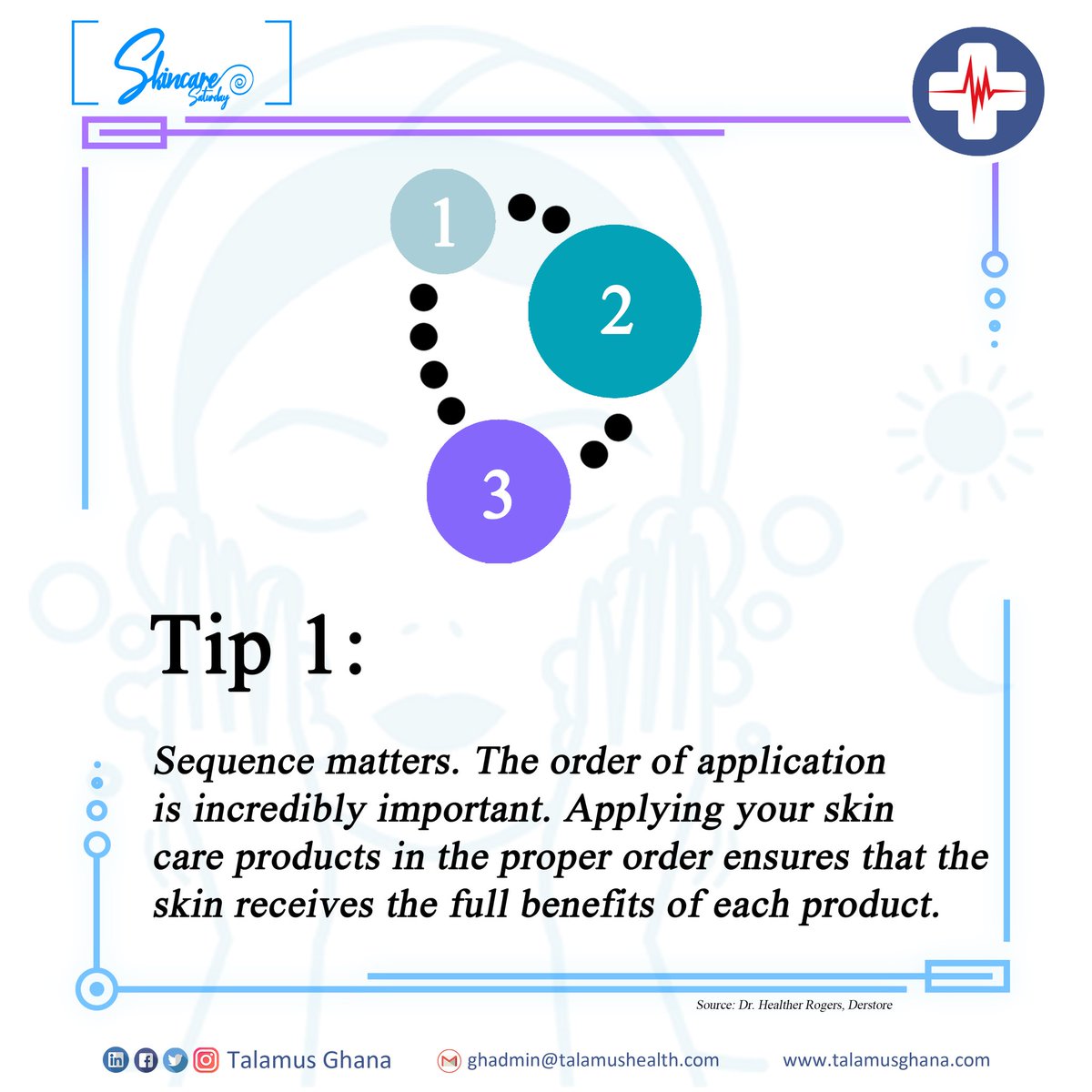 TalamusGhana's tweet photo. #TalamusSays: If you don’t apply products in the correct order, you will not see the best results from your #skin care regimen. The reason we say SEQUENCE MATTERS. 

#Skincare #SkincareSaturday
#Talamus #Health #TalamusGhana #YourHealthMadeEasy https://t.co/avelJr81tF