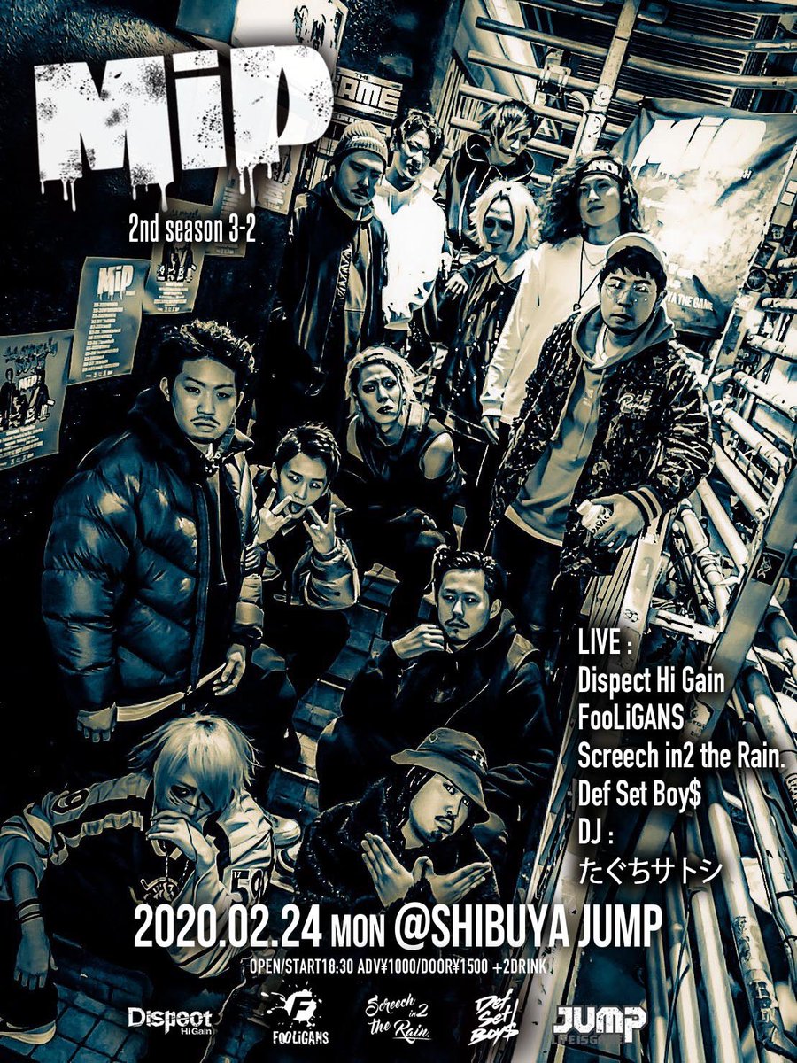 SitR0811's tweet photo. 【🍻次回予告🍻】
昨夜第2章を開幕させたMiP‼︎‼︎🔥
第2章第2回目は
原点回帰となる渋谷JUMPで開催決定!
MiP全ての始まりの地で
渋谷宇田川町を熱々に盛り上げていきましょう💥🔥
#MiP
#DefSetBoy$
#Screechin2theRain.
#FooLiGANS
#DispectHiGain https://t.co/zDLDfX4hjP