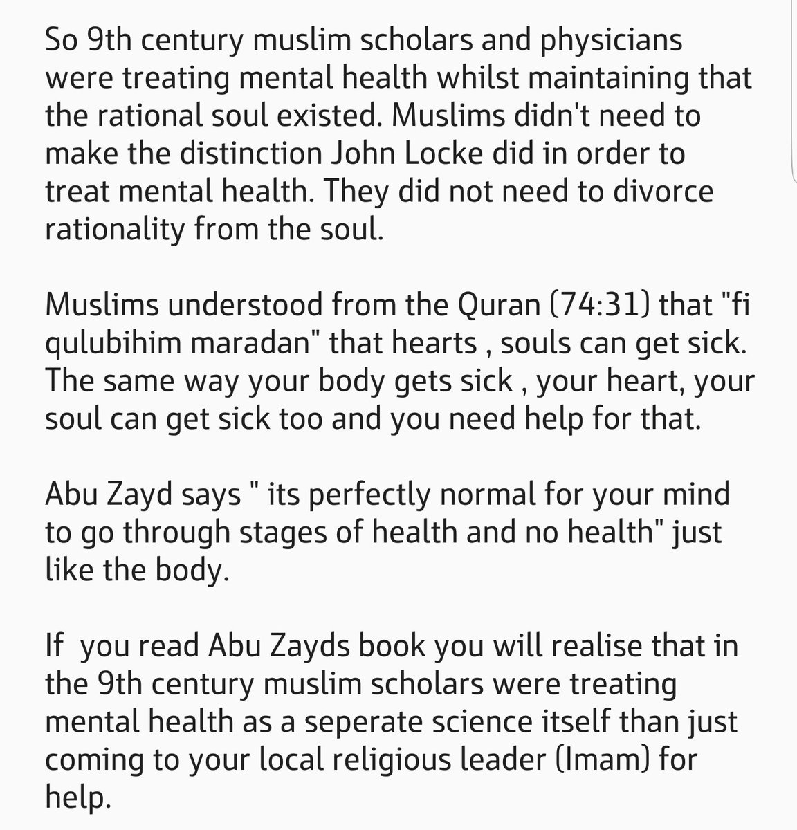 7) So 9th century Islamic scholars and physicians were treating mental health issues whlist maintaining the rational soul existed: