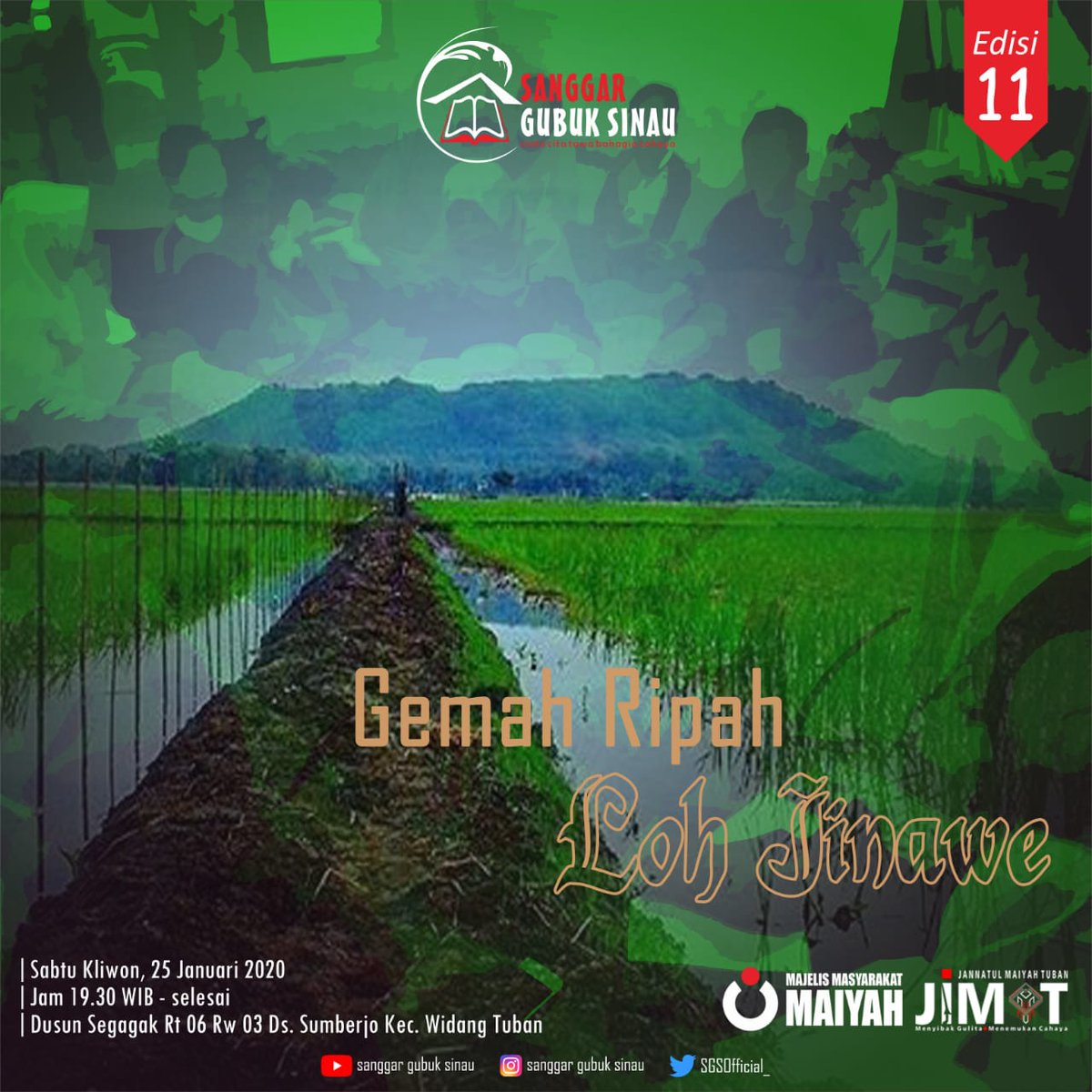 JimatTuban's tweet photo. Majelis Masyarakat Maiyah
Lingkar Maiyah SGS | Gemah Ripah Loh Jinawe | Sabtu, 25 Januari 2020 | Pukul 19.30 WIB | Sanggar Gubuk Sinau | Dsn Segagak 06/03 Ds Sumberjo Widang
#SGSJan
#LingkarJimat https://t.co/e3Pdx9Jg64