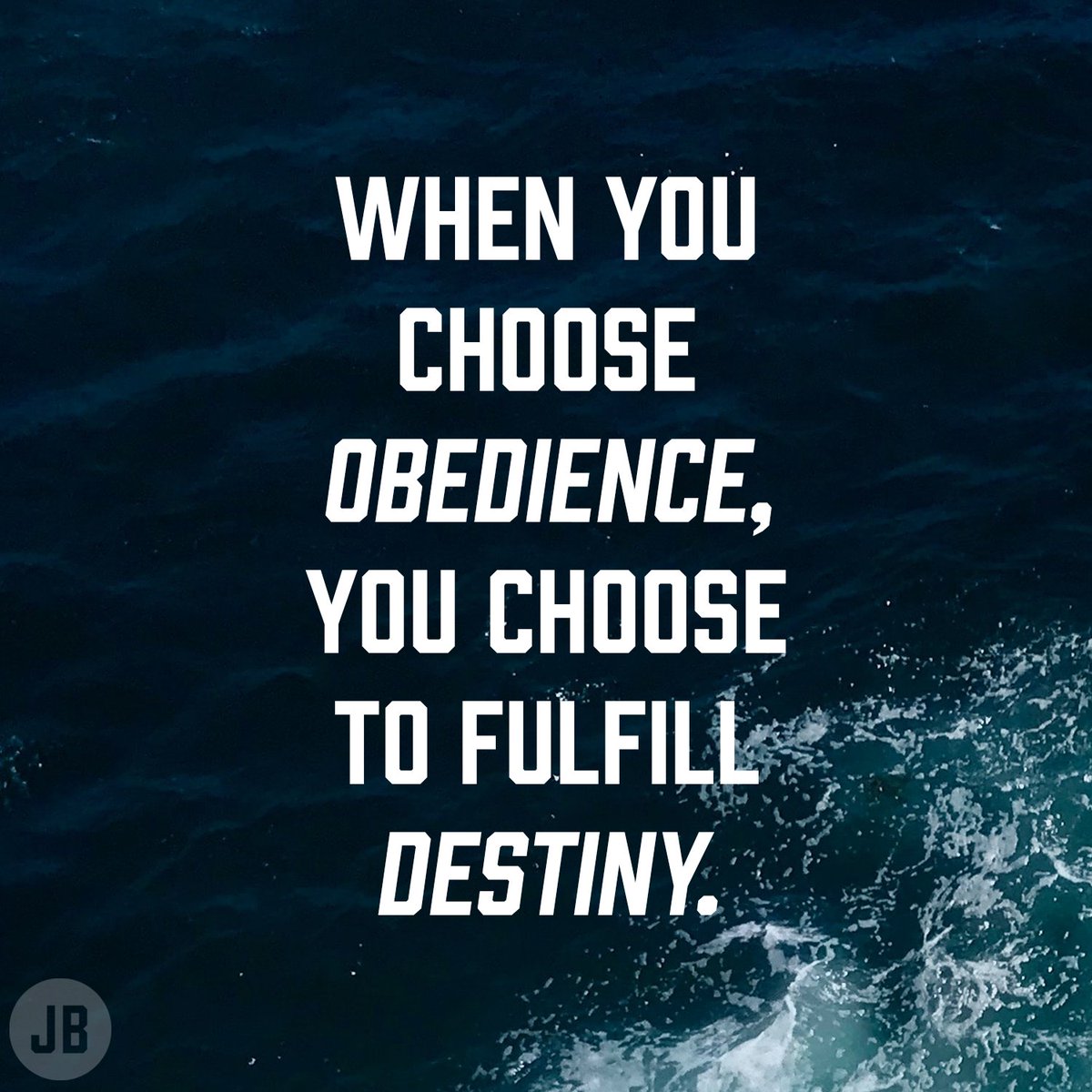 JohnBevere's tweet photo. Your destiny in God is before you. When you choose obedience, you choose to fulfill destiny. #UnderCoverBook https://t.co/3UsDIodqyW