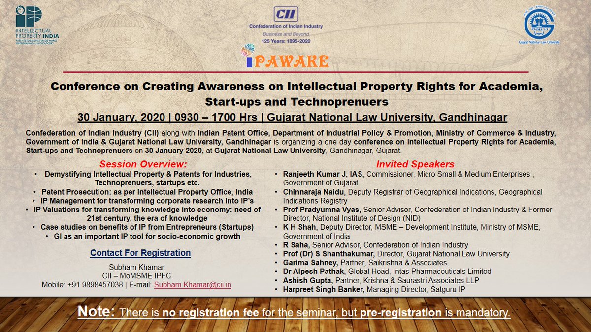 CIIIPFC's tweet photo. CII along with IPO, DPIIT, Govt of India &amp; GNLU, Gandhinagar is organizing a one day conference on IPR for Academia, Start-ups and Technopreneurs on 30 January 2020, at Gujarat National Law University, Gandhinagar. Register through: https://t.co/JmuvDbXytz https://t.co/guJOILCxZe