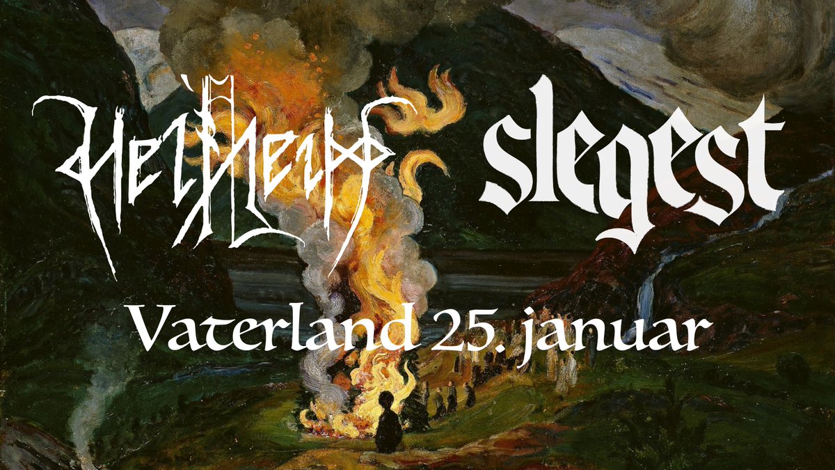 patriciathomas's tweet photo. Live today: HELHEIM and SLEGEST, Vaterland, Oslo, Norway
@DarkEssenceRec @Slegest https://t.co/bGJucyYLdB